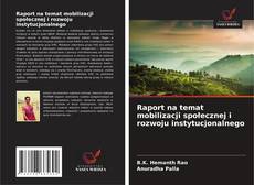 Обложка Raport na temat mobilizacji społecznej i rozwoju instytucjonalnego