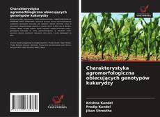 Обложка Charakterystyka agromorfologiczna obiecujących genotypów kukurydzy