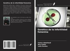 Buchcover von Genética de la infertilidad femenina