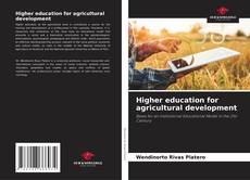 Portada del libro de Higher education for agricultural development