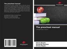 Portada del libro de The preschool manual