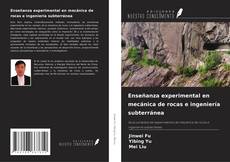 Capa do livro de Enseñanza experimental en mecánica de rocas e ingeniería subterránea 