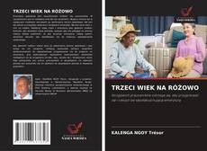 Обложка TRZECI WIEK NA RÓŻOWO
