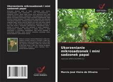 Capa do livro de Ukorzenianie mikrosadzonek i mini sadzonek papai 