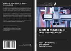 Couverture de DUREZA DE PROYECCIÓN EN NANO- Y MICRORANGOS