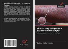 Обложка Biomarkery związane z nasileniem łuszczycy