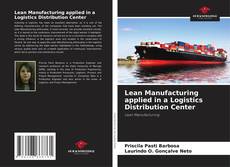 Copertina di Lean Manufacturing applied in a Logistics Distribution Center