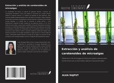 Extracción y análisis de carotenoides de microalgas的封面
