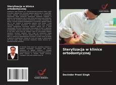 Capa do livro de Sterylizacja w klinice ortodontycznej 