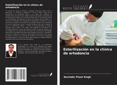 Buchcover von Esterilización en la clínica de ortodoncia