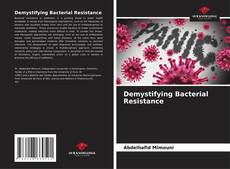 Copertina di Demystifying Bacterial Resistance