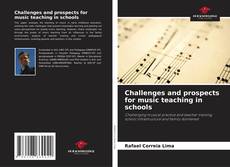 Buchcover von Challenges and prospects for music teaching in schools
