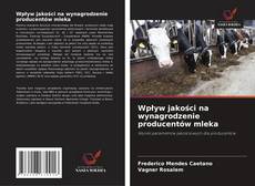 Обложка Wpływ jakości na wynagrodzenie producentów mleka