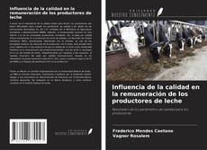 Influencia de la calidad en la remuneración de los productores de leche的封面
