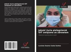 Обложка Jakość życia pielęgniarek OIT związana ze zdrowiem