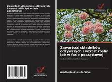 Обложка Zawartość składników odżywczych i wzrost roślin ipê w fazie początkowej