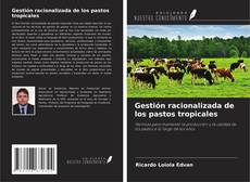 Buchcover von Gestión racionalizada de los pastos tropicales