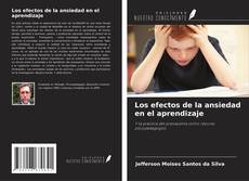Buchcover von Los efectos de la ansiedad en el aprendizaje