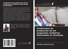 Buchcover von Condiciones de producción de los programas sanitarios televisados en Kinshasa