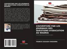 Capa do livro de COUVERTURE PAR LES JOURNAUX DES QUESTIONS D'EDUCATION AU NIGERIA 