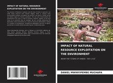 Обложка IMPACT OF NATURAL RESOURCE EXPLOITATION ON THE ENVIRONMENT