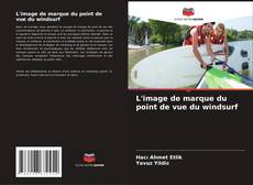 Capa do livro de L'image de marque du point de vue du windsurf 