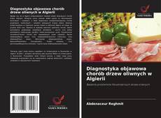 Buchcover von Diagnostyka objawowa chorób drzew oliwnych w Algierii