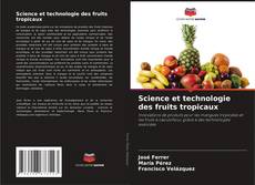 Capa do livro de Science et technologie des fruits tropicaux 