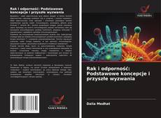 Обложка Rak i odporność: Podstawowe koncepcje i przyszłe wyzwania