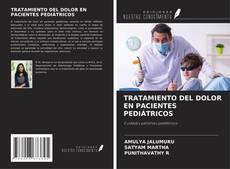 Buchcover von TRATAMIENTO DEL DOLOR EN PACIENTES PEDIÁTRICOS