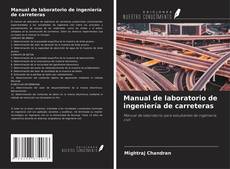 Buchcover von Manual de laboratorio de ingeniería de carreteras