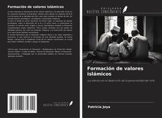Couverture de Formación de valores islámicos