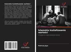 Обложка Islamskie kształtowanie wartości