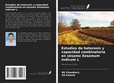 Buchcover von Estudios de heterosis y capacidad combinatoria en sésamo Sesamum indicum L