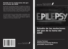 Buchcover von Estudio de las mutaciones del gen de la lisina del ARNt