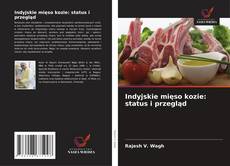 Обложка Indyjskie mięso kozie: status i przegląd
