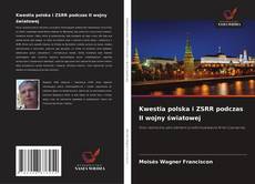 Обложка Kwestia polska i ZSRR podczas II wojny światowej