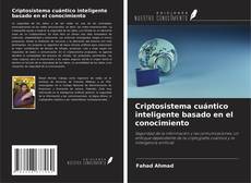Buchcover von Criptosistema cuántico inteligente basado en el conocimiento