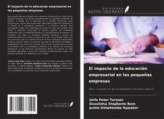 Copertina di El impacto de la educación empresarial en las pequeñas empresas