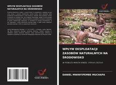 Buchcover von WPŁYW EKSPLOATACJI ZASOBÓW NATURALNYCH NA ŚRODOWISKO