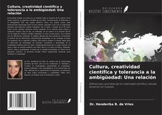 Cultura, creatividad científica y tolerancia a la ambigüedad: Una relación的封面