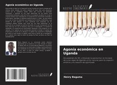 Buchcover von Agonía económica en Uganda