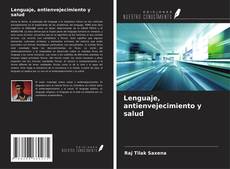 Buchcover von Lenguaje, antienvejecimiento y salud