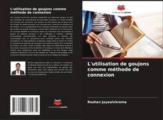 Capa do livro de L'utilisation de goujons comme méthode de connexion 