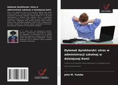 Buchcover von Dylemat dyrektorski: stres w administracji szkolnej w dzisiejszej Kenii