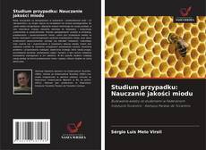 Studium przypadku: Nauczanie jakości miodu的封面