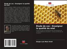 Étude de cas : Enseigner la qualité du miel的封面