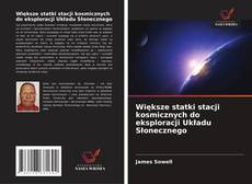 Większe statki stacji kosmicznych do eksploracji Układu Słonecznego kitap kapağı