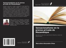Buchcover von Sensacionalismo en la prensa privada de Mozambique