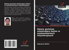Buchcover von Opony gumowe zawierające beton w zastosowaniach inżynieryjnych